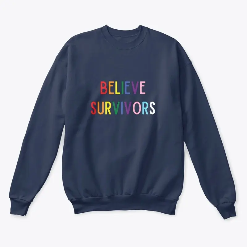 BELIEVE PROUD SURVIVORS