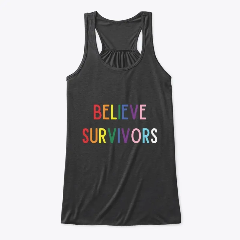 BELIEVE PROUD SURVIVORS