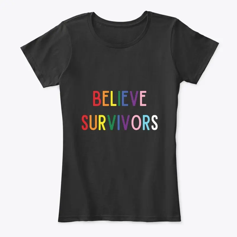 BELIEVE PROUD SURVIVORS